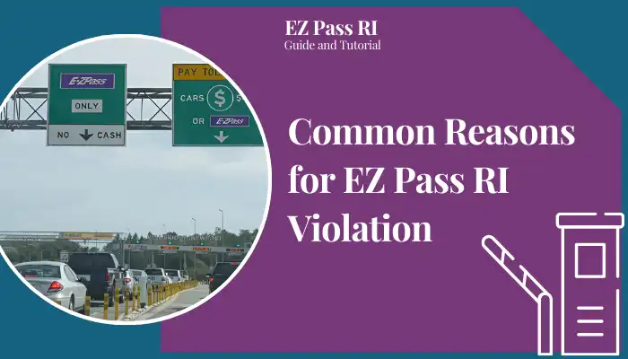 Common Reasons for EZ Pass RI Violation