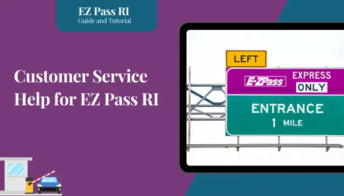 Customer Service Help for EZ Pass RI