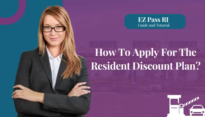 How To Apply For The Resident Discount Plan?