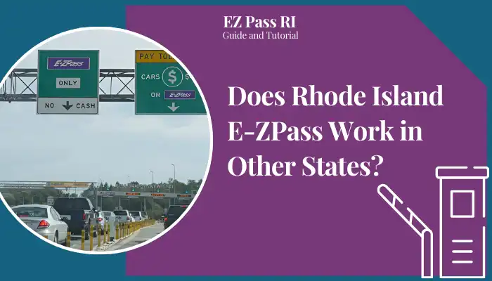 Does Rhode Island E-ZPass Work in Other States?