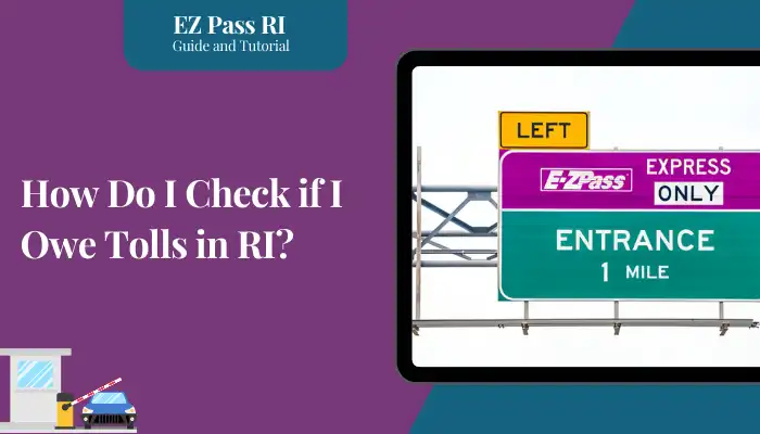 How Do I Check if I Owe Tolls in RI?